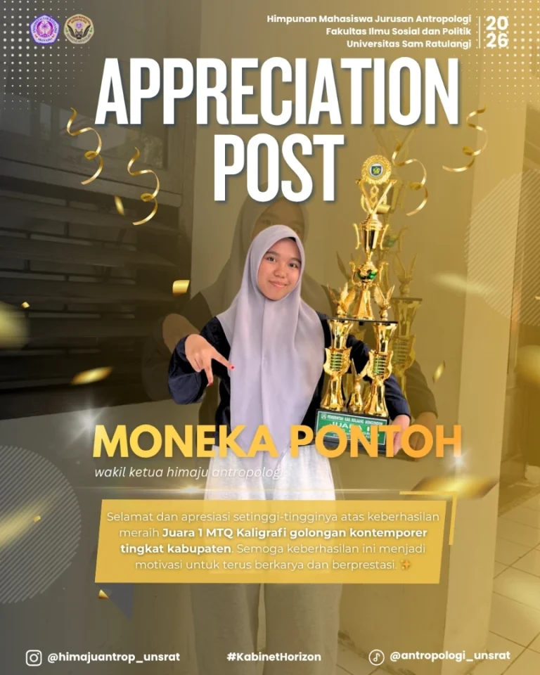 Apresiasi Mahasiswa Berprestasi Moneka Pontoh Wakil Ketua Himaju Antropologi FISIP Unsrat Raih Juara 1 MTQ Kaligrafi Tingkat Kabupaten
